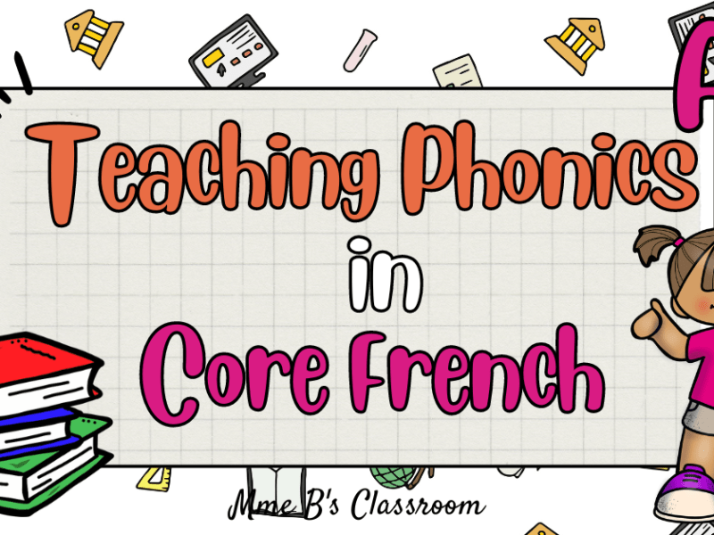 Teaching Phonics in Core&nbsp;French